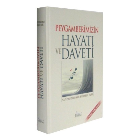 Peygamberimizin Hayatı ve Daveti - Safiyyürrahman El-Mübarekfuri - Risale Yayınları