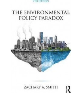 The Environmental Policy Paradox by Zachary A. Smith