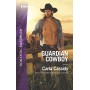 Guardian Cowboy Cowboys of Holiday Ranch