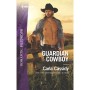 Guardian Cowboy Cowboys of Holiday Ranch