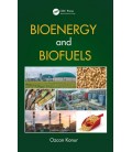 Bioenergy and Biofuels - Ozcan Konur - Biyoenerji ve Biyoyakıt