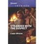 Stranded with the Suspect (The Ranger Brigade: Family Secrets) by Cindi Myers