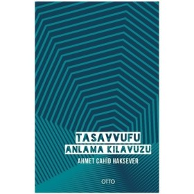 Tasavvufu Anlama Kılavuzu