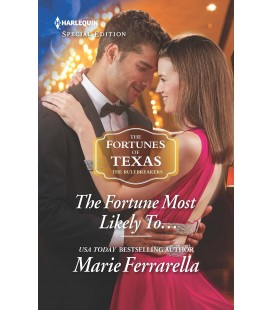 The Fortune Most Likely To... (The Fortunes of Texas: The Rulebreakers)