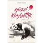 Güzel Kaybettik Yazar: Caner Yaman
