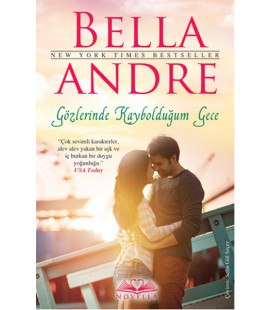 Gözlerinde Kaybolduğum Gece Yazar: Bella Andre