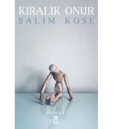 Kiralık Onur Yazar: Salim Köse