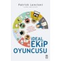 İdeal Ekip Oyuncusu Yazar: Patrick Lencioni