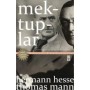 Mektuplar Hermann Hesse-Thomas Mann