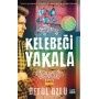 Kelebeği Yakala Yazar: Betül Özlü