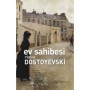 Ev Sahibesi Yazar: Fyodor Mihayloviç Dostoyevski