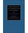 Restatement of Labour Law in Europe: Vol I: The Concept of Employee