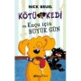 Kötü Kedi ve Kuçu için Büyük Gün Yazar: Nick Bruel