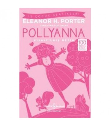 Pollyanna :Kısaltılmış Metin