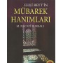 EHLİ BEYTİN MÜBAREK HANIMLARI