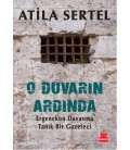 O Duvarın Ardında :Atila Sertel