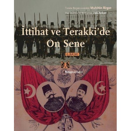 İttihat ve Terakki'de On Sene - Takım