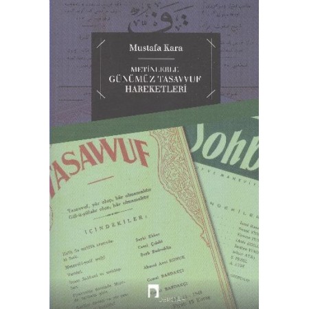 Metinlerle Günümüz Tasavvuf Hareketleri