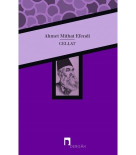 Cellat Yazar: Ahmet Mithat Efendi