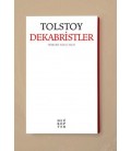 Dekabristler Yazar: Lev Nikolayeviç Tolstoy