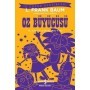 Oz Büyücüsü – Kısaltılmış Metin