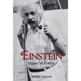 Einstein - Yaşamı ve Evreni