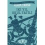 İki Yıl Okul Tatili