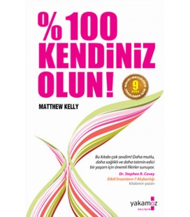 %100 Kendiniz Olun! Matthew Kelly