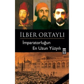 İmparatorluğun En Uzun Yüzyılı