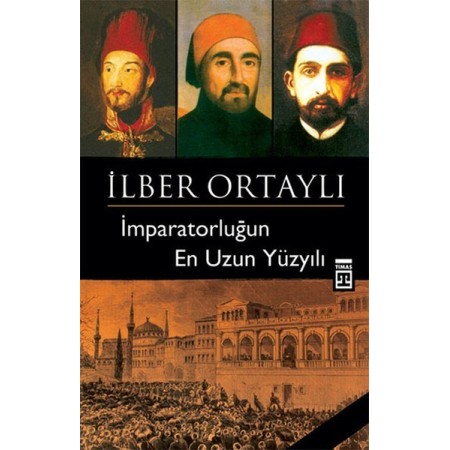 İmparatorluğun En Uzun Yüzyılı