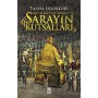 Sarayın Kutsalları - Asr-ı Saadet'ten Osmanlı'ya