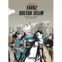 Yavuz Sultan Selim Mısır Fatihi