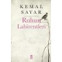 Ruhun Labirentleri - Kemal Sayar