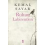 Ruhun Labirentleri - Kemal Sayar