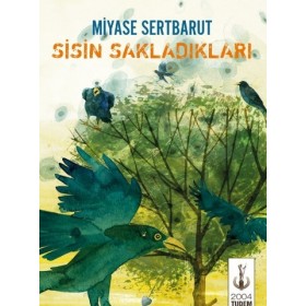 Sisin Sakladıkları Yayınevi : Tudem Yayınları