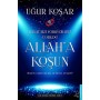 Allah'a Koşun Yazar: Uğur Koşar