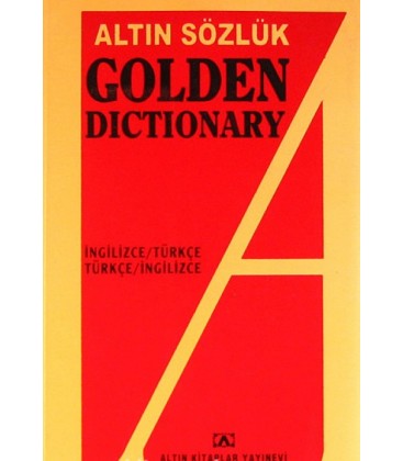 Altın Sözlük Golden Dictionary İngilizce-Türkçe/Türkçe İngilizce Dönüşümlü
