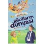 Pilotların Dünyası Kitap Kurdu - Henriette Wich Çocuk Gezegeni