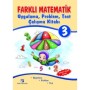 3. Sınıf Farklı Matematik Uygulama, Problem, Test Çalışma Kitabı