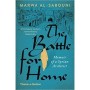 The Battle for Home - Memoir of a Syrian Architect