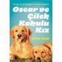 Oscar ve Çilek Kokulu Kız - Şafak Uysal - Doğan ve Egmont Yayıncılık