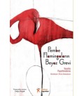 Pembe Flamingoların Beyaz Grevi - Vassilis Papatheodorou