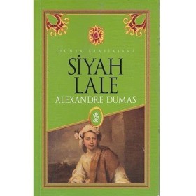 Siyah Lale - Alexandre Dumas -Venedik Yayınları
