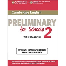 Cambridge English Preliminary for Schools 2