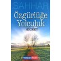 Özgürlüğe Yolculuk - Hicret