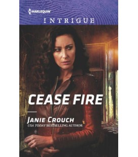 Cease Fire by Janie Crouch