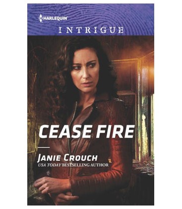 Cease Fire by Janie Crouch