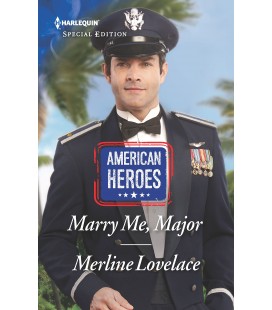 Marry Me, Major (American Heroes) - Merline Lovelace
