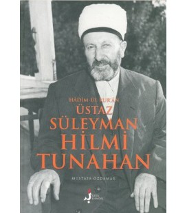 Hadim-ül Kur'an Üstaz Süleyman Hilmi Tunahan