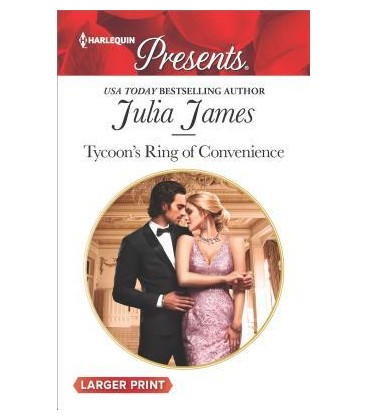 Tycoon's Ring of Convenience - by Julia James